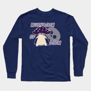 Mushroom of Doom Long Sleeve T-Shirt